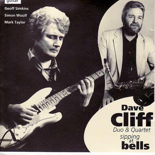 Dave Cliff - Sipping At Bells (1995)