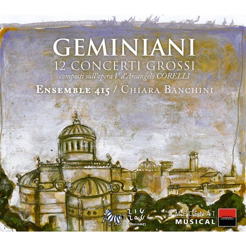 Francesco Geminiani - Geminiani: 12 concerti grossi composti sull'opera V d'Arcangelo Corelli (2004)