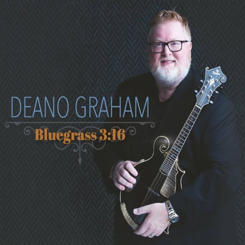 Deano Graham - Bluegrass 3:16 (2022)