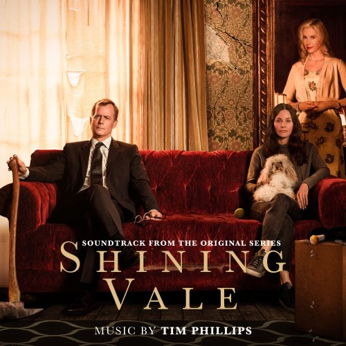 Tim Phillips - Shining Vale (Soundtrack from the Original Series) (2022) [Hi-Res]