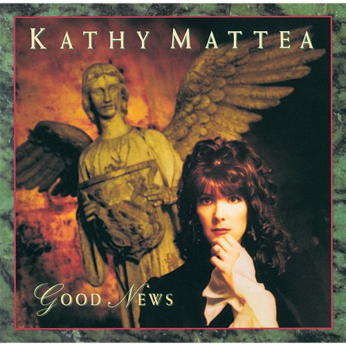 Kathy Mattea - Good News (1993)