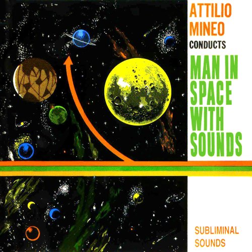 Attilio Mineo - Man In Space With Sounds (1962)