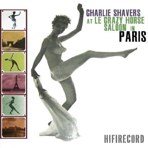 Charlie Shavers - At Le Crazy Horse Saloon in Paris (1962) [Hi-Res]