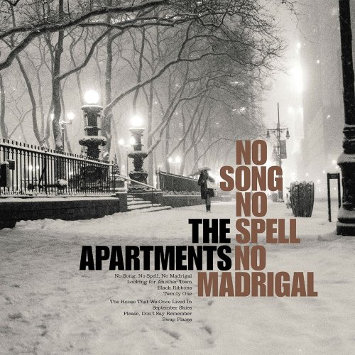 The Apartments - No Song No Spell No Madrigal (Deluxe Edition) (2015)