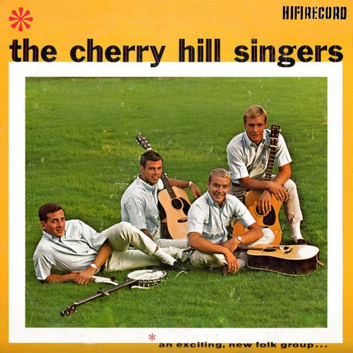 The Cherry Hill Singers - An Exciting New Folk Group (1964) [Hi-Res]