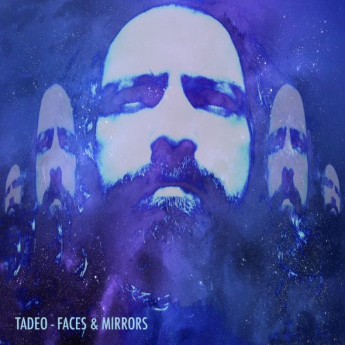 Tadeo - Faces & Mirrors (2020)