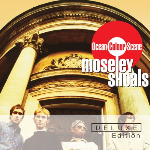 Ocean Colour Scene - Moseley Shoals (Deluxe Edition) (2011)