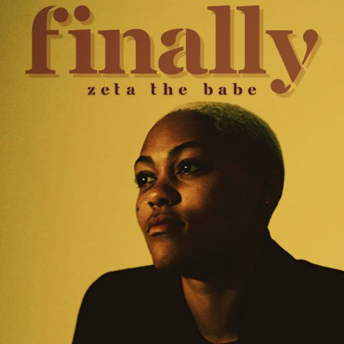 Zeta the Babe - Finally (2022)