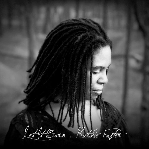 Ruthie Foster - Let It Burn (2012)