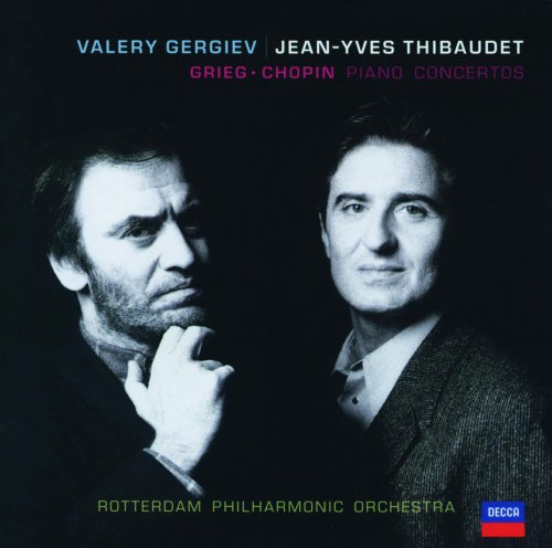 Jean-Yves Thibaudet, Valery Gergiev - Grieg, Chopin: Piano Concertos (2000)