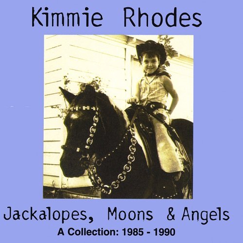 Kimmie Rhodes - Jackalopes, Moons & Angels (1996) Lossless