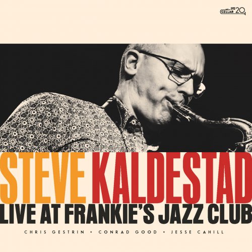 Steve Kaldestad - Live at Frankie's Jazz Club (Live) (2022) Hi Res