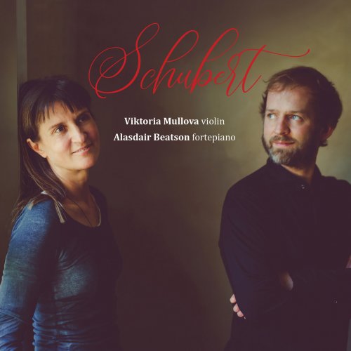 Viktoria Mullova & Alasdair Beatson - Schubert: Violin Sonata in A Major, Fantasie in C Major and Rondo in B Minor (2022) [Hi-Res]