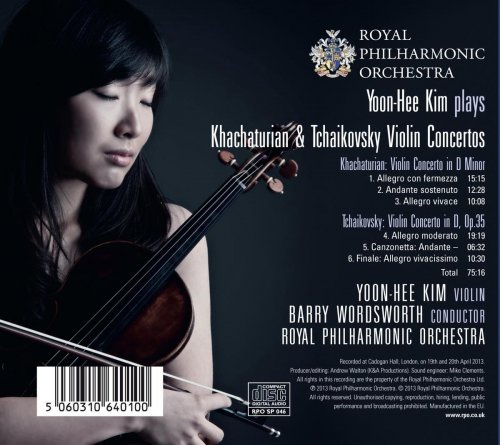 Yoon-Hee Kim, Royal Philharmonic Orchestra, Barry Wordsworth - Yoon-Hee Kim plays Khachaturian and Tchaikovsky Violin Concertos (2014)