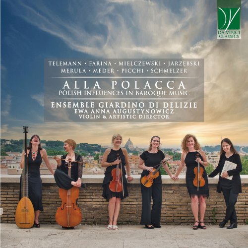Katarzyna Solecka, Ewa Anna Augustynowicz, Ensemble Giardino di Delizie - Alla Polacca (Polish Influences in Baroque Music) (2022) [Hi-Res]
