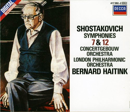 Bernard Haitink - Shostakovich: Symphonies Nos. 7 & 12 (1986)