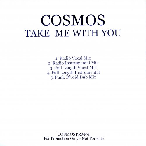 Cosmos - Take Me With You (2002) Single