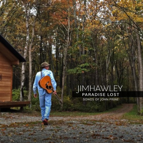 Jim Hawley - Paradise Lost: Songs of John Prine (2022)