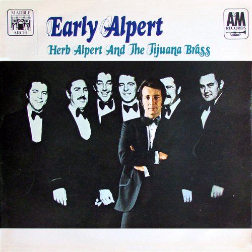 Herb Alpert and The Tijuana Brass – Early Alpert (1968) LP