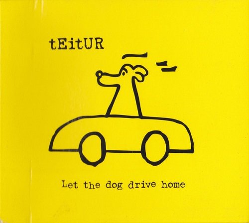 Teitur - Let the Dog Drive Home (2010)