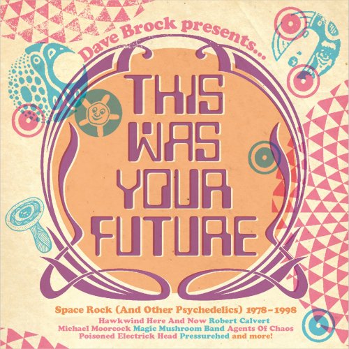 VA - Dave Brock Presents... This Was Your Future (2022)