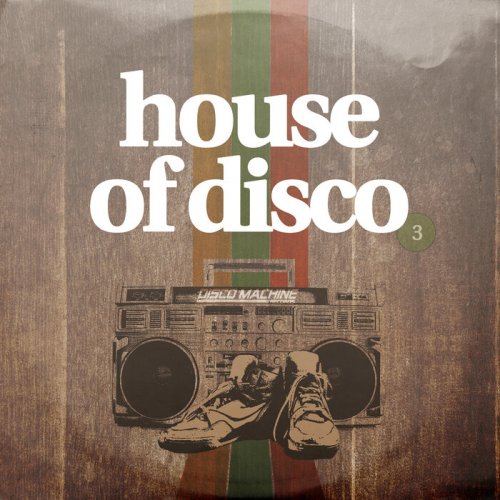 VA - House of Disco, Vol. 3 (2022)