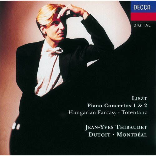 Jean-Yves Thibaudet - Liszt: Piano Concerto Nos.1 & 2 (1991)