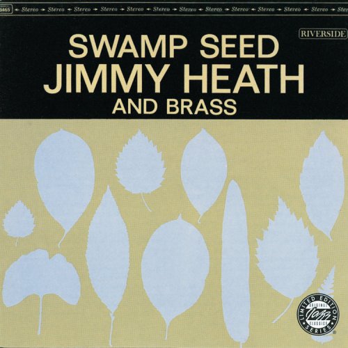 Jimmy Heath and Brass - Swamp Seed (1963)