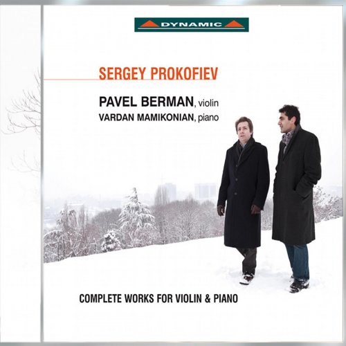 Pavel Berman, Vardan Mamikonian - Prokofiev: Complete Works for Violin & Piano (2010)