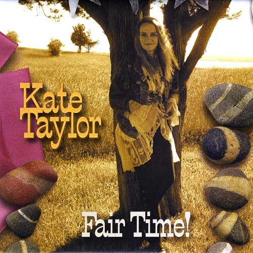 Kate Taylor - Fair Time! (2009)