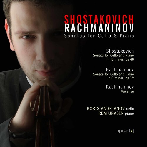 Boris Andrianov, Rem Urasin - Shostakovich & Rachmaninoff: Cello Sonatas (2006)
