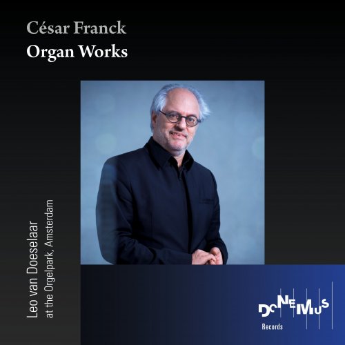 Leo van Doeselaar - Franck: Organ Works (2022)