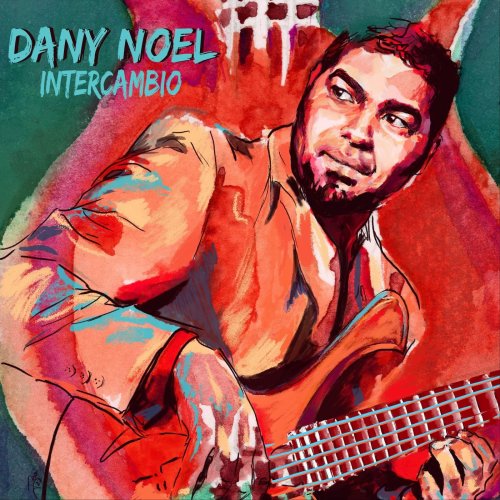 Dany Noel - Intercambio (2022)