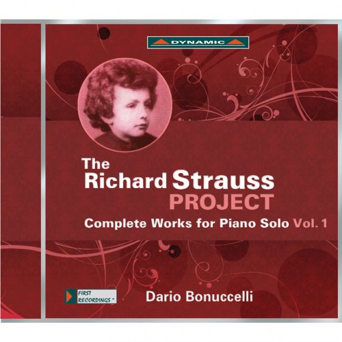 Dario Bonuccelli - The Richard Strauss Project: Complete Works for Piano Solo, Vol. 1 (2014)