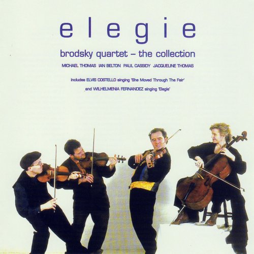 Brodsky Quartet - Elegie (2000)