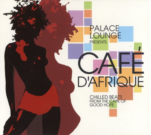 VA - Palace Lounge Presents Café D'Afrique (2006)