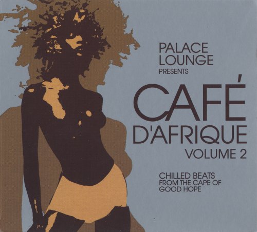 VA - Palace Lounge Presents Café D'Afrique Volume 2 (2006)