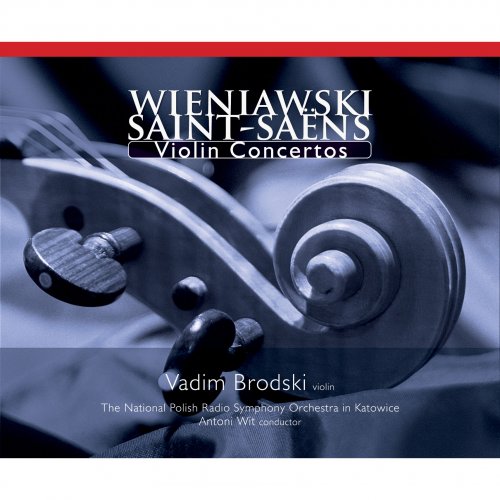 Vadim Brodski - Wieniawski, Saint-Saens: Violin Concertos (2013)