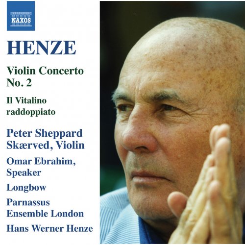 Hans Werner Henze, Peter Sheppard Skærved - Henze: Violin Concerto No. 2 & Il Vitalino raddoppiato (2015)