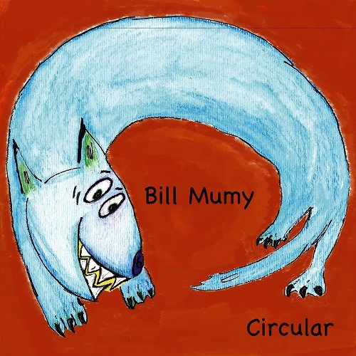 Bill Mumy - Circular (2008)