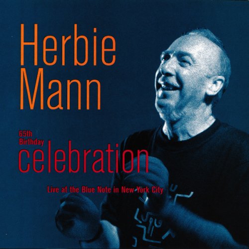 Herbie Mann - 65th Birthday Celebration (1997)