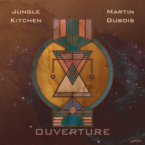 Jungle Kitchen, Martin Dubois - Overture (2022)