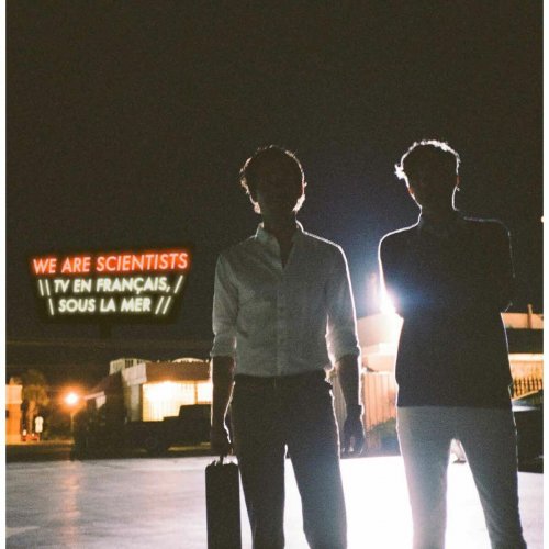 We Are Scientists - TV en Français, Sous la Mer EP (2015)