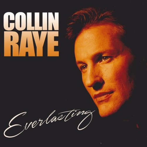 Collin Raye - Everlasting (2014) [.flac 24bit/44.1kHz]