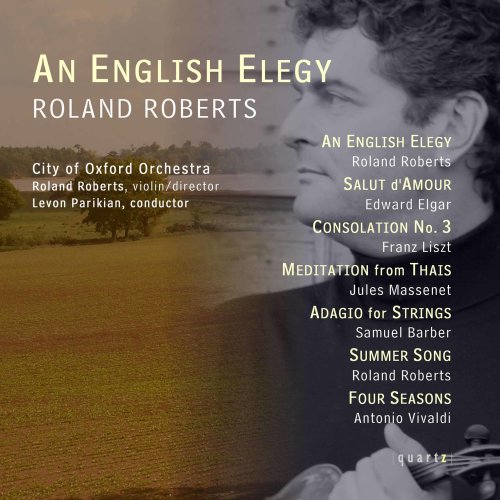 Levon Parikian, City Of Oxford Orchestra, Roland Roberts - An English Elegy (2005)