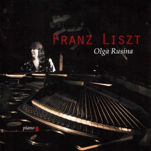 Olga Rusina - Liszt: Piano Works (2000)