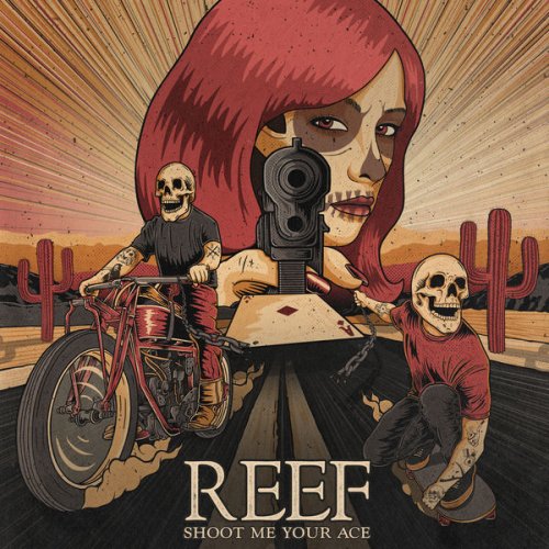 Reef - Shoot Me Your Ace (2022) Hi Res