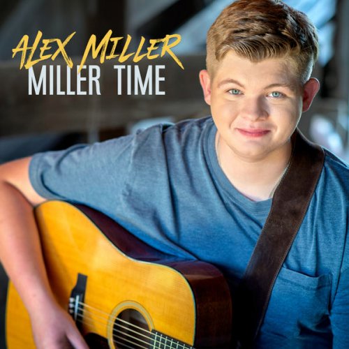 Alex Miller - Miller Time (2022)