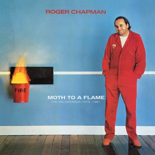 Roger Chapman - Moth To A Flame: The Recordings 1979-1981 (2022)