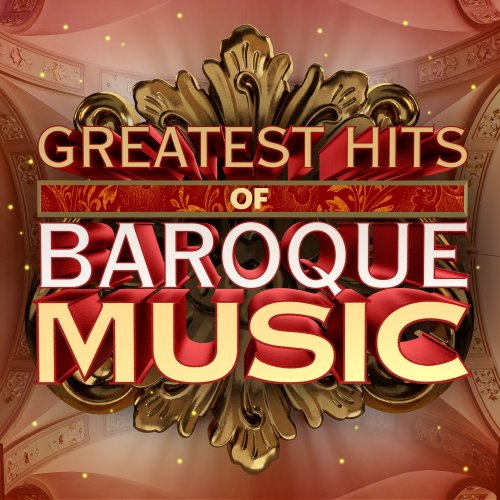 VA - Greatest Hits of Baroque Music (2022)